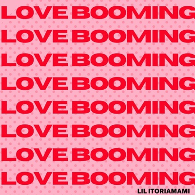 Love Booming - Single