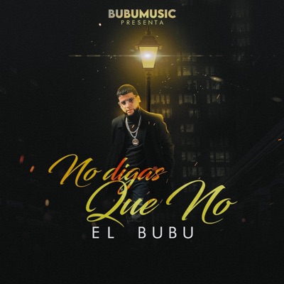 No Digas Que No - Single