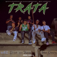 TRATA (feat. OG Sosa, Yaii King, Envipi La Super Para & Hendry Way) - Single - Farola Produciendo