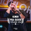 Pra Ouvir Tomando uma 3, Vol. 1 - Single