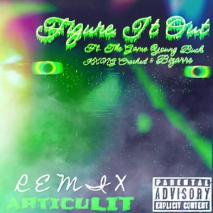 Figure it Out (Remix) [feat. The Game, Crooked I, Young Buck & Bizarre]