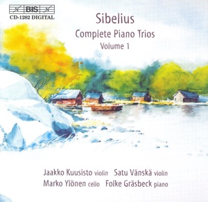 Sibelius: Complete Piano Trios, Vol. 1