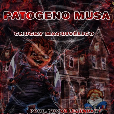 Chucky Maquiavelico (feat. Yovng Legendary) - Single