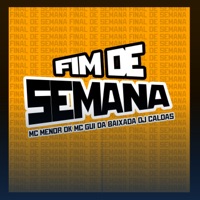 Fim de Semana - Single - Mc Menor Dk, Mc Guih, DJ Caldas & DJ Livya Aguiar