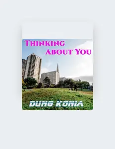 Bui Duy Dung सुनें, म्यूज़िक वीडियो देखें, बायो पढ़ें, दौरे की तारीखें और बहुत कुछ देखें!