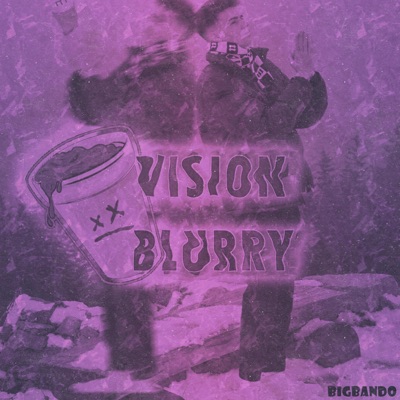 Vision blurry - Single