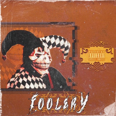 FOOLERY (feat. GSP Gass & G Bae Bae) - Single