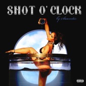 SHOT O' CLOCK artwork