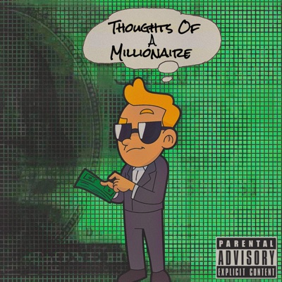 Thoughts of a Millionaire - EP