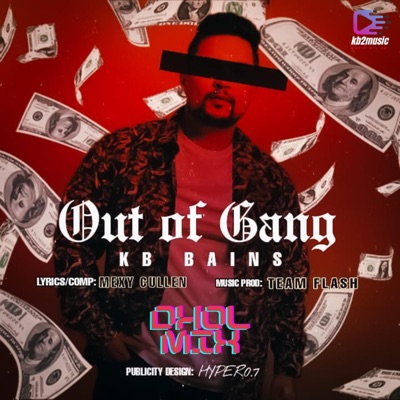 Out Of Gang (Bli Balraj Remix Dhol Mix) - Single