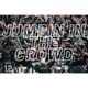 Jumpin In the Crowd Single
