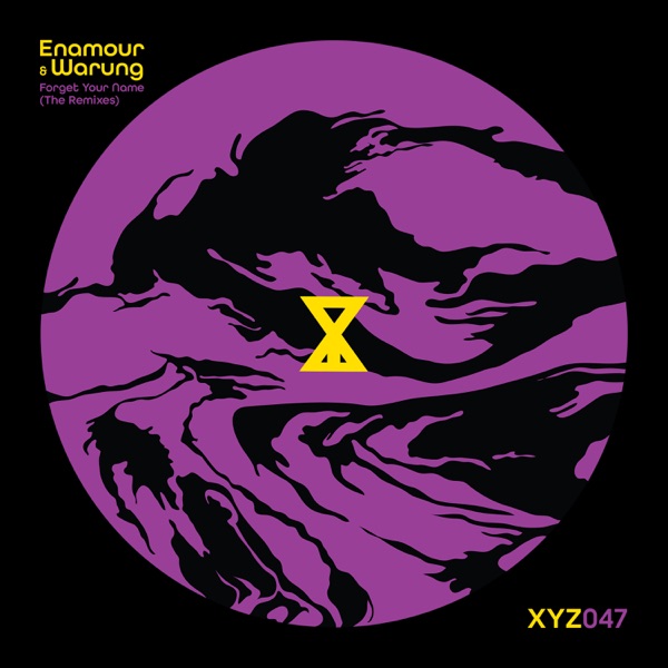 Forget Your Name (The Remixes) - Single