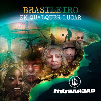Brasileiro em Qualquer Lugar (feat. Hévea Cyrne) - Single