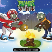 Plants Vs. Zombies (Menu Theme) Crazy Dave