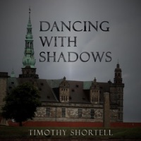 Dancing With Shadows - Single - Timothy Shortell
