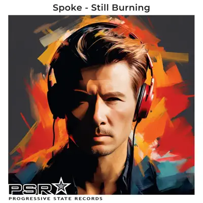 Listen to Still Burning - EP by Spoke