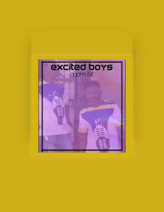 Escucha a Excited Boys, mira videos musicales, lee su biografía, consulta las fechas de las gira y más.
