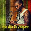 Una Vida de Zangano - Single