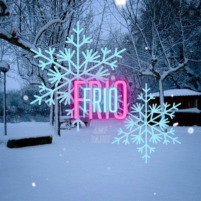 Frio (feat. Tajut) - Single