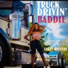 Truck Drivin' Baddie - Single