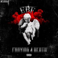 Praying 4 Death - Single - EBF