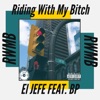 Riding With My Bitch (RWMB) (feat. Bp) - Single