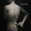 IF IT DOESN'T HURT - NOTHING MORE
