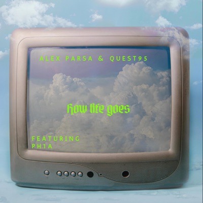 How Life Goes (feat. PH1A) - Single