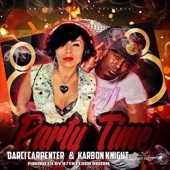 Karbon Knight - Party Time (feat. Darci Carpenter) feat. Darci Carpenter