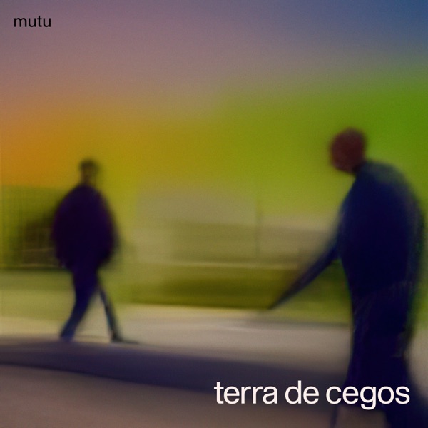 Mutu Terra De Cegos LetsLoop mutu-terra-de-cegos-letsloop