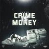 Crime Is Money