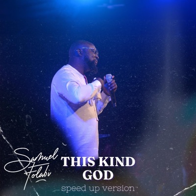 This Kind God (Speed up Version) - Single