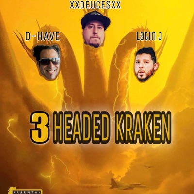 3 Headed Kraken (feat. Latin J & D-have) - Single