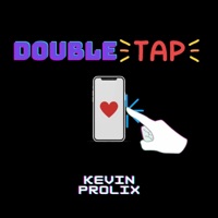 Double Tap - Single - KEVIN PROLIX