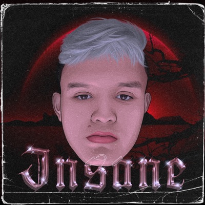 Insane