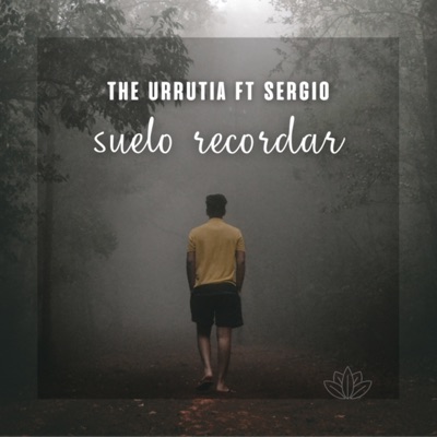 Suelo Recordar (feat. Sergio) - Single