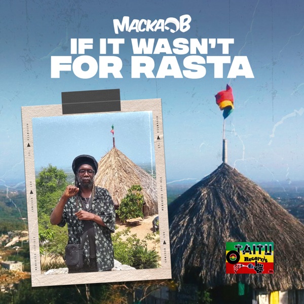 If It Wasn't For Rasta (feat. Russ D) - Single
