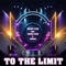 To The Limit (feat. Carroll Davis & Denman) - Deejay P-Mix lyrics