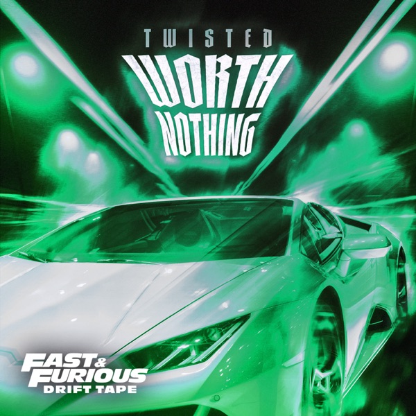 WORTH NOTHING (Fast & Furiuos: Drift Tape/Phonk Vol 1) [feat. Oliver Tree] - EP