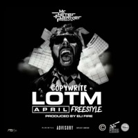 LOTM April Freestyle - Single - Mr. Peter Parker & Copywrite