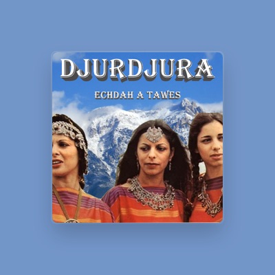 Listen to Djurdjura, watch music videos, read bio, see tour dates & more!