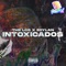 INTOXICADOS - THE LCG & Edy Lan lyrics