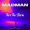 Thru the Storm (feat. KingNiro & Muzzle) - Madman lyrics
