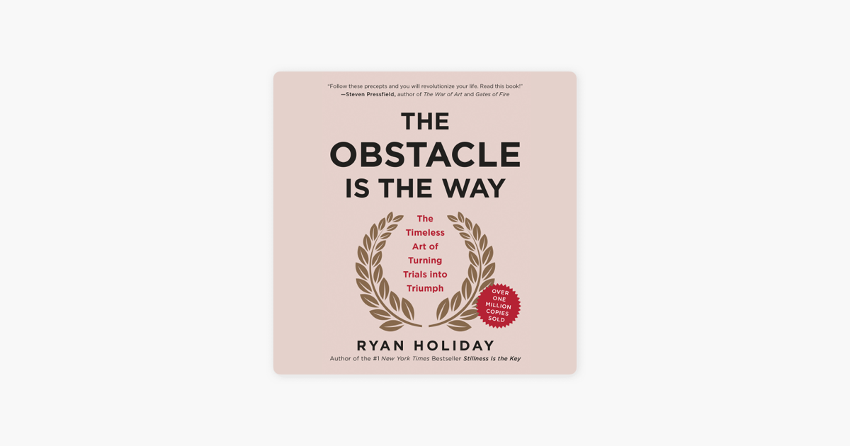 Livre Audio Offert: L'obstacle est le chemin l'art éternel de transformer  les épreuves en victoires 