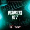 Quadrilha do 7 - Single