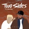 Two Sides (feat. Chow Mane) - 5lowers lyrics