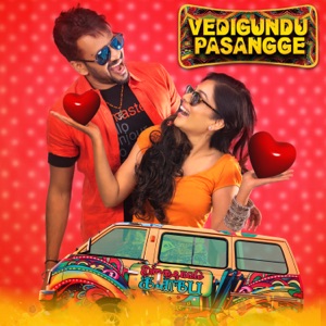 Vedigundu Pasangge - EP