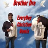 Everybody Christian (Remix) - Single