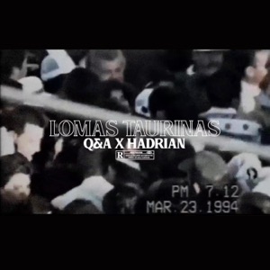 Lomas Taurinas (feat. Hadrian)