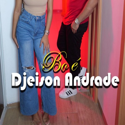 Djeison Andrade-Bo é - Single